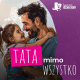 tata mimo wszystko 5